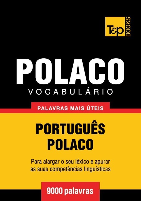 Vocabulário Português-Polaco - 9000 palavras - Andrey Taranov