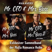 Cover-Bild zum Titel 'Mr. CEO und Mrs. Boss' von 'Ava Avery'