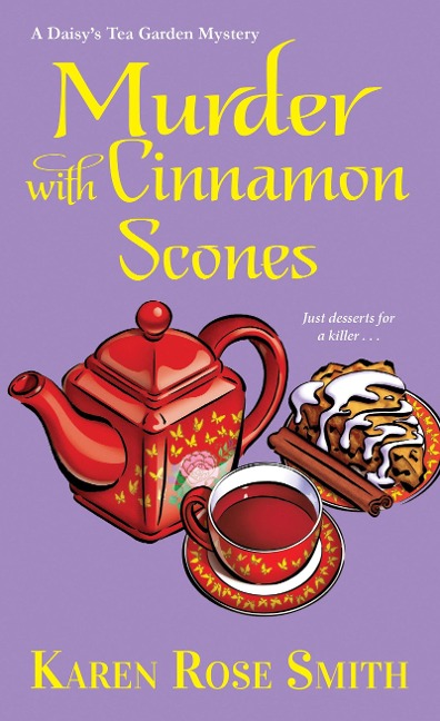 Murder with Cinnamon Scones - Karen Rose Smith