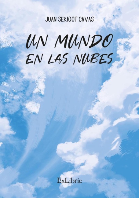 Un mundo en las nubes - Juan Serigot Cavas