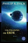 Hauptgewinn: die Erde - Philip K. Dick