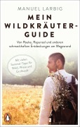 Cover-Bild zum Titel 'Mein Wildkräuter-Guide' von 'Manuel Larbig'