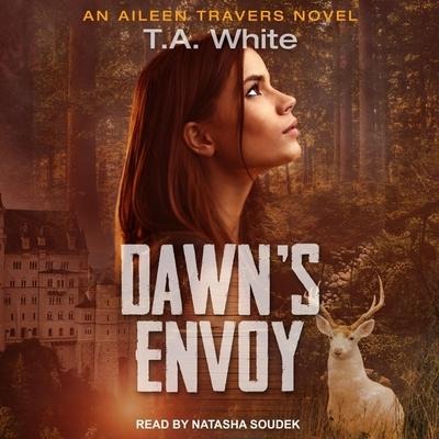 Dawn's Envoy Lib/E - T. A. White
