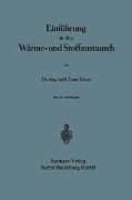Cover-Bild zum Titel 'Einführung in den Wärme- und Stoffaustausch' von 'Ernst Eckert'