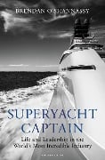 Cover-Bild zum Titel 'Superyacht Captain' von 'Brendan O'Shannassy'