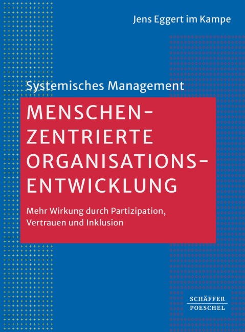 Menschenzentrierte Organisationsentwicklung - Jens Eggert im Kampe
