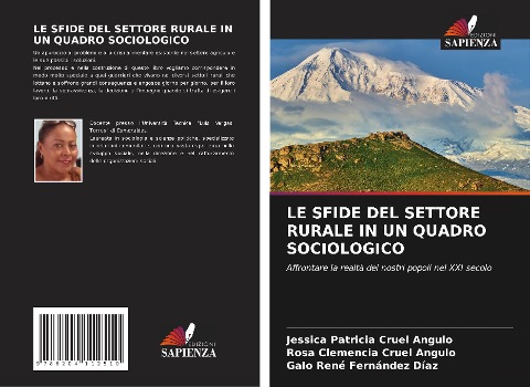 LE SFIDE DEL SETTORE RURALE IN UN QUADRO SOCIOLOGICO - Jessica Patricia Cruel Angulo, Rosa Clemencia Cruel Angulo, Galo René Fernández Díaz