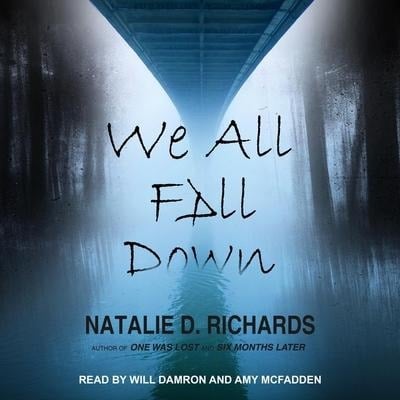 We All Fall Down Lib/E - Natalie D. Richards