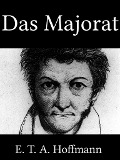 Cover-Bild zum Titel 'Das Majorat' von 'E. T. A. Hoffmann'