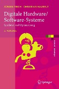 Digitale Hardware/Software-Systeme - Jürgen Teich, Christian Haubelt