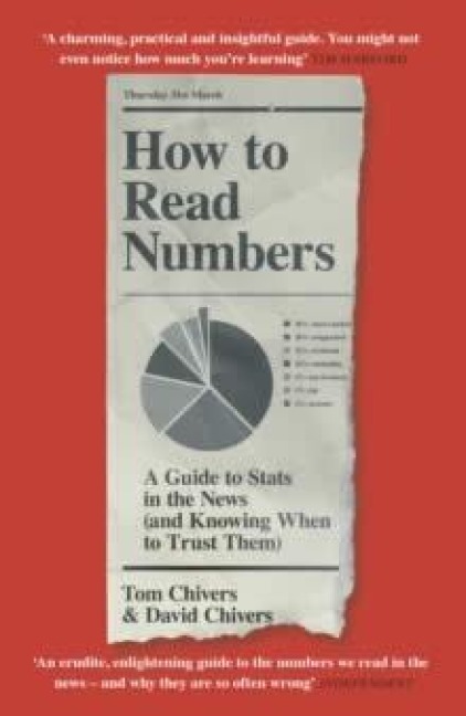 How to Read Numbers - Tom Chivers, David Chivers