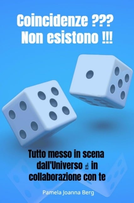 Coincidenze ??? Non esistono !!! - Pamela Joanna Berg
