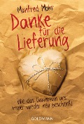 Cover-Bild zum Titel 'Danke für die Lieferung' von 'Manfred Mohr'