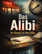 Cover-Bild zum Titel 'Das Alibi' von 'Dominik Mikulaschek'