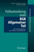 Cover-Bild zum Titel 'Fallsammlung zum BGB Allgemeiner Teil' von 'Jochen Mohr, Franz Jürgen Säcker'