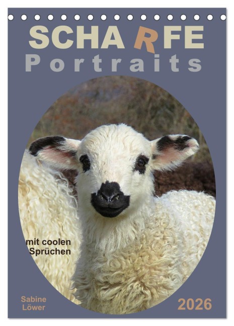 Scharfe Portraits (Tischkalender 2026 DIN A5 hoch), CALVENDO Monatskalender - Sabine Löwer