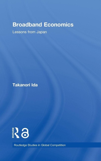 Broadband Economics - Takanori Ida