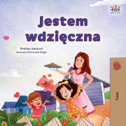 Cover-Bild zum Titel 'I am Thankful (Polish Book for Children)' von 'Shelley Admont, Kidkiddos Books'