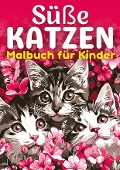 Süße Katzen Malbuch für Kinder ¿ Kinderbuch - Kindery Verlag