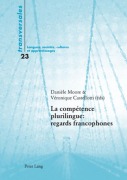 Cover-Bild zum Titel 'La compétence plurilingue : regards francophones' von ''