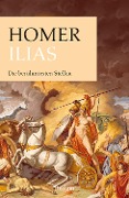 Ilias. Die berühmtesten Stellen - Homer