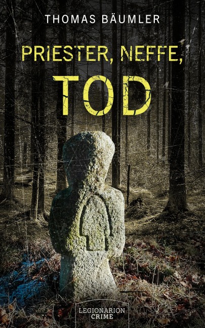 Priester, Neffe, Tod - Thomas Bäumler