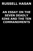 Cover-Bild zum Titel 'An Essay on the Seven Deadly Sins and the Ten Commandments' von 'Russell Hasan'