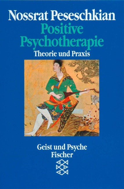 Positive Psychotherapie - Nossrat Peseschkian
