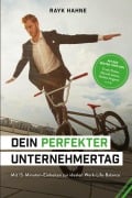 Cover-Bild zum Titel 'Dein perfekter Unternehmertag' von 'Rayk Hahne'