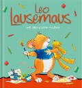 Cover-Bild zum Titel 'Leo Lausemaus will alles alleine machen' von 'Annalisa Lay, Hanna Althaus'