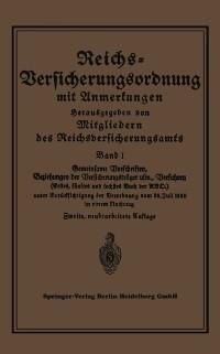Reichs-Versicherungsordnung mit Anmerkungen - 