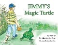 Cover-Bild zum Titel 'Jimmy's Magic Turtle' von 'Cynthia Lee de Boer'