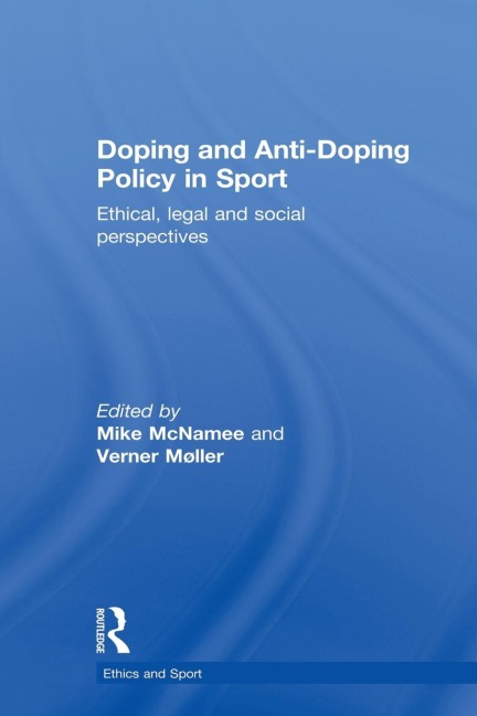 Doping and Anti-Doping Policy in Sport - 