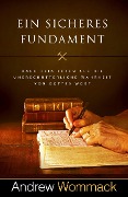 Cover-Bild zum Titel 'Ein sicheres Fundament' von 'Andrew Wommack'