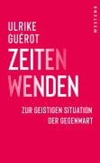 ZeitenWenden - Ulrike Guérot