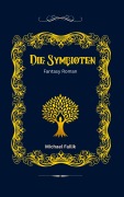 Cover-Bild zum Titel 'Die Symbioten' von 'Michael Fallik'