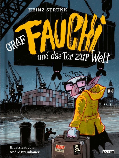 Graf Fauchi und das Tor zur Welt - Heinz Strunk