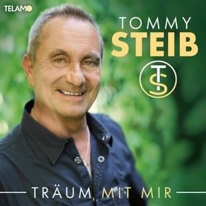 Träum mit mir - Tommy Steib