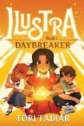 Cover-Bild zum Titel 'Ilustra: Daybreaker' von 'Tori Tadiar'