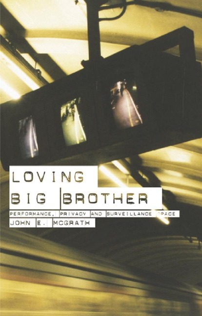 Loving Big Brother - John Mcgrath