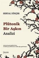Plütonik Bir Askin Analizi - Seryal Dincer