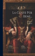 Cover-Bild zum Titel 'La Gente Per Bene...' von ''