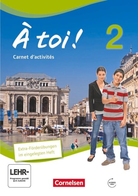 À toi! 02. Carnet d'activités mit mit Audios online und eingelegtem Förderheft - Michèle Héloury, Catherine Jorißen