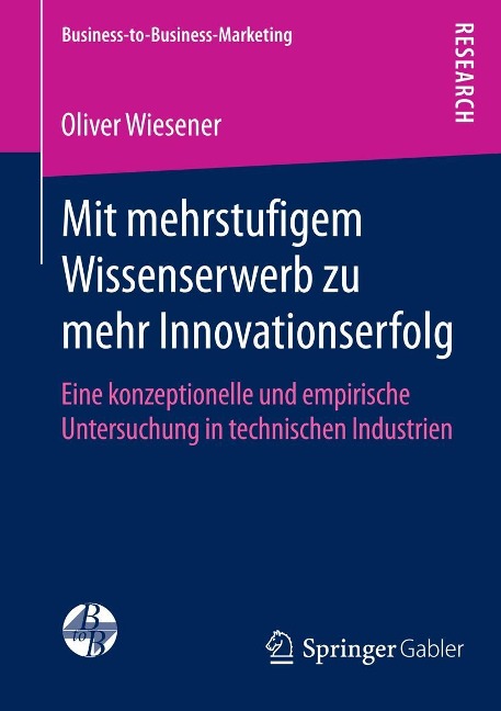 Mit mehrstufigem Wissenserwerb zu mehr Innovationserfolg - Oliver Wiesener