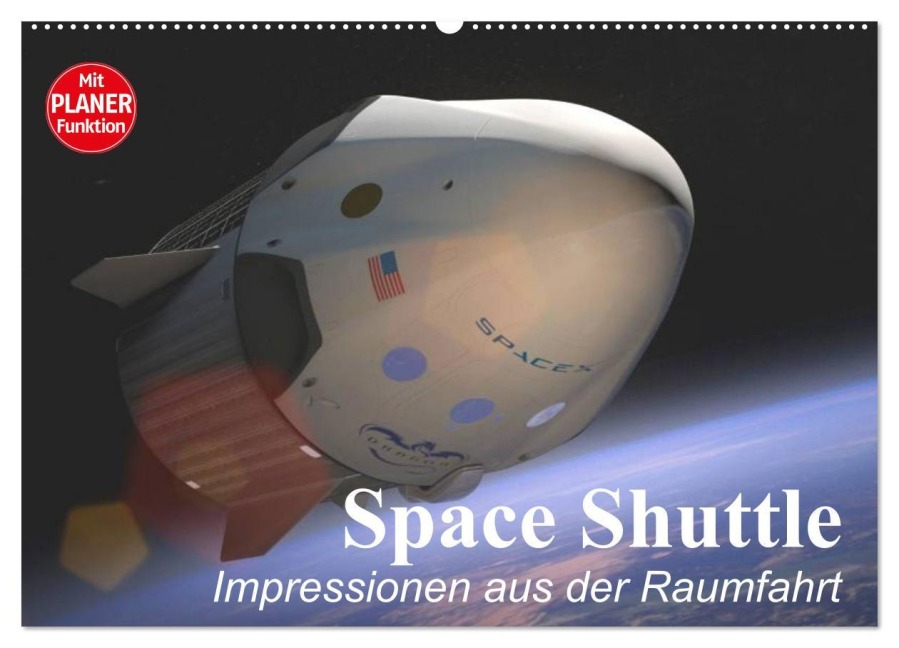 Space Shuttle. Impressionen aus der Raumfahrt (Wandkalender 2026 DIN A2 quer), CALVENDO Monatskalender - Elisabeth Stanzer