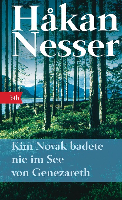 Kim Novak badete nie im See von Genezareth - Håkan Nesser