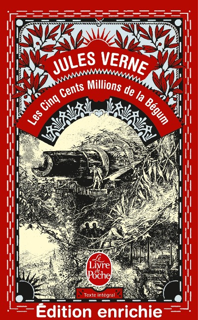 Les Cinq cent Millions de la Bégum - Jules Verne