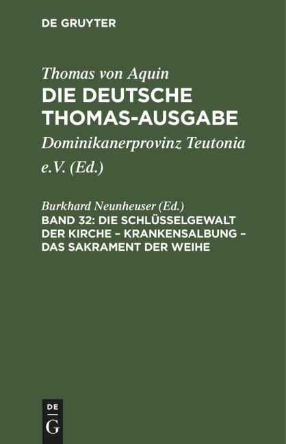 Die Schlüsselgewalt der Kirche - Krankensalbung - Das Sakrament der Weihe - 