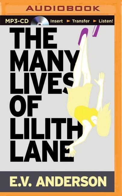 The Many Lives of Lilith Lane - E. V. Anderson