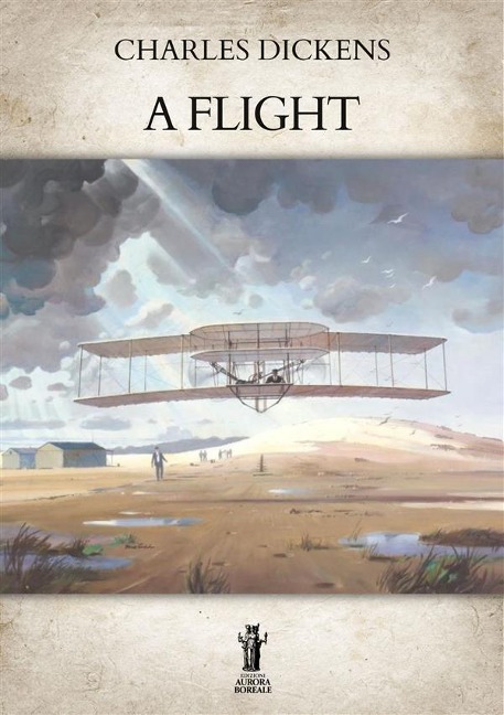 A Flight - Charles Dickens